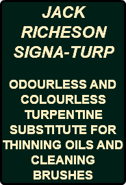 JACK RICHESON SIGNA-TURP ODOURLESS AND COLOURLESS TURPENTINE SUBSTITUTE FOR THINNING OILS AND CLEANING BRUSHES