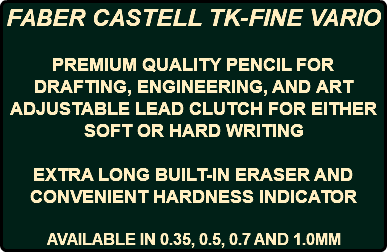 FABER CASTELL TK-FINE VARIO PREMIUM QUALITY PENCIL FOR DRAFTING, ENGINEERING, AND ART ADJUSTABLE LEAD CLUTCH FOR EITHER SOFT OR HARD WRITING EXTRA LONG BUILT-IN ERASER AND CONVENIENT HARDNESS INDICATOR AVAILABLE IN 0.35, 0.5, 0.7 AND 1.0MM