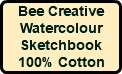 Bee Creative Watercolour Sketchbook 100% Cotton