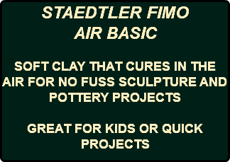 STAEDTLER FIMO AIR BASIC SOFT CLAY THAT CURES IN THE AIR FOR NO FUSS SCULPTURE AND POTTERY PROJECTS GREAT FOR KIDS OR QUICK PROJECTS