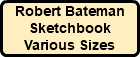 Robert Bateman Sketchbook Various Sizes