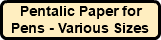 Pentalic Paper for Pens - Various Sizes